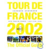 Tour de France 2002 : The Official Guide