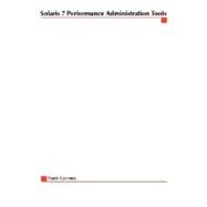 Solaris 7 Performance Administration Tools