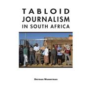 Tabloid Journalism in South Africa