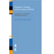 Education, Training and the Future of Work II: Developments in Vocational Education and Training