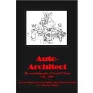 Auto - Architect : The Autobiography of Gerald Palmer (1911-1999)