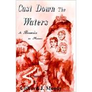 Cast Down the Waters