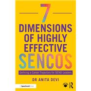 7 Dimensions of Highly Effective SENCOs