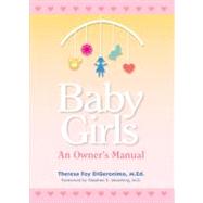 Baby Girls : An Owner's Manual