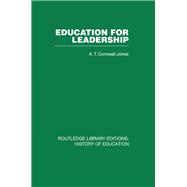 Education For Leadership: The International Administrative Staff Colleges 1948-1984