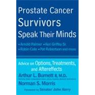 Prostate Cancer Survivors Speak Their Minds: Advice on Options, Treatments, and Aftereffects