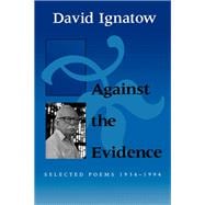 Against the Evidence,9780819522115