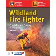 Wildland Fire Fighter: Principles and Practice