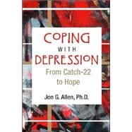 Coping with Depression: From Catch-22 to Hope