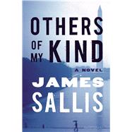Others of My Kind A Novel