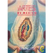 Visiones de Guadalupe/ Visions of Guadalupe