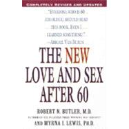 The New Love and Sex After 60 Completely Revised and Updated