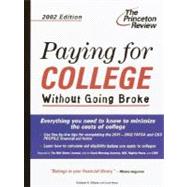 Paying for College Without Going Broke, 2002 Edition
