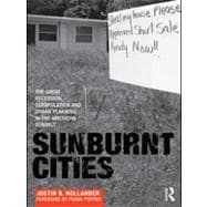 Sunburnt Cities: The Great Recession, Depopulation and Urban Planning in the American Sunbelt