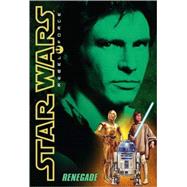 Star Wars: Rebel Force #3: Renegade Renegade