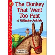 The Donkey That Went Too Fast: A Philippine Folktale