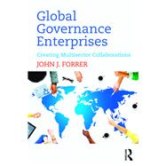 Global Governance Enterprises: Creating Multisector Collaborations
