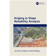 Kriging in Slope Reliability Analysis