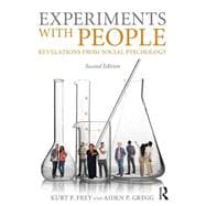Experiments With People: Revelations From Social Psychology, 2nd Edition