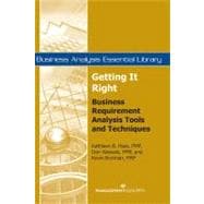 Getting It Right Business Requirement Analysis Tools and Techniques