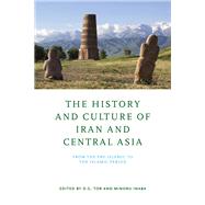 The History and Culture of Iran and Central Asia