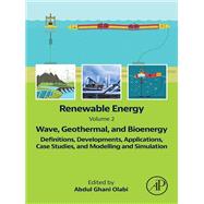 Renewable Energy - Volume 2: Wave, Geothermal, and Bioenergy