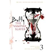 Buffy the Vampire Slayer 3 Carnival of Souls; One Thing or Your Mother; Blooded
