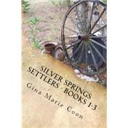 Silver Springs Settlers