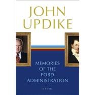 Memories of the Ford Administration book cover, ISBN 9780449912119