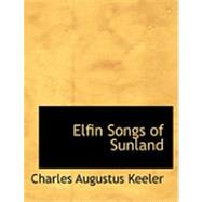 Elfin Songs of Sunland