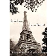Love Lost, Love Found: Two Short Stories, Searching for the Light and Promises, Promises