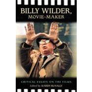 Billy Wilder, Movie-Maker