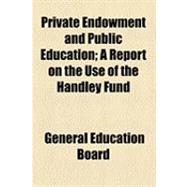 Private Endowment and Public Education