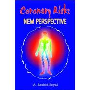 Coronary Risk: New Perspective
