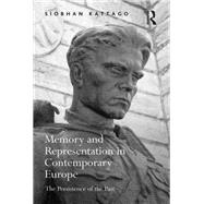 Memory and Representation in Contemporary Europe