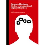 Advanced Business Models in International Higher Education