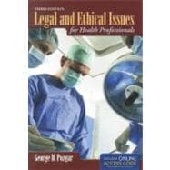 Legal and Ethical Issues for Health Professionals (Book with Access Code)