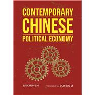 Contemporary Chinese Political Economy