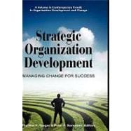 Strategic Organization Development : Managing Change for Success,9781607522119