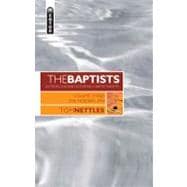 The Baptists Key People Involved in Forming a Baptist Identity