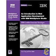 An Introduction to Web Application Development with IBM WebSphere Studio IBM Certified Associate Developer