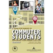 A Guide for Families of Commuter Students: Supporting Your Student's Success