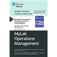 MyLab Operations Management with Pearson eText -- Combo Access Card -- for Operations Management: Sustainability and Supply Chain Management, 13/e