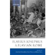 Flavius Josephus and Flavian Rome