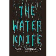 The Water Knife