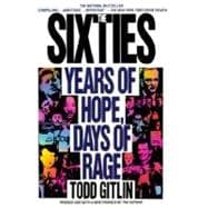 The Sixties Years of Hope, Days of Rage
