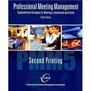 Professional Meeting Management: Comprehensive Strategies For Meetings Conventions And Events,9780757552120