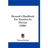 Bennett's Handbook for Travelers in Norway