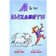 A Is for Elizabeth