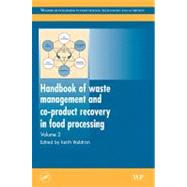 Handbook of Waste Management and Co-Product Recovery in Food Processing: Volume 2